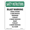 Signmission OSHA INSTRUCTIONS Sign, Blast Warning Signal System 1, 10in X 7in Aluminum, 7" W, 10" L, Portrait OS-SI-A-710-V-11463